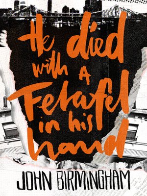 cover image of He Died with a Felafel in His Hand